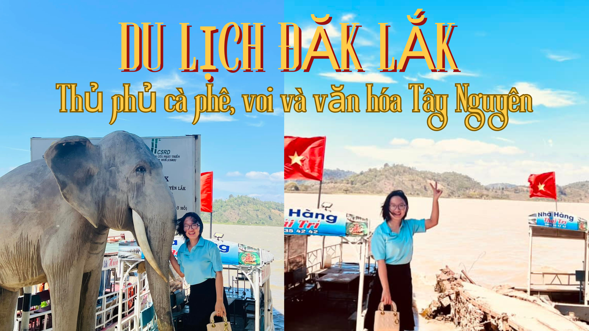 Du lịch Đắk Lắk – Thủ phủ cà phê, voi và văn hóa Tây Nguyên