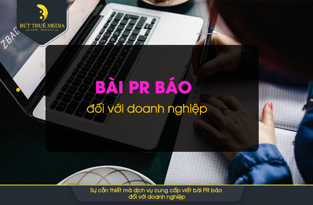 dich-vu-viet-bai-pr-bao-co-that-su-can-thiet-cho-doanh-nghiep-dangmylinh_com-1