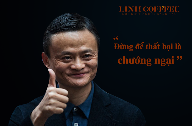 5 bài học quý báu của Alibaba – Tỷ phú JackMa dành cho người khởi nghiệp